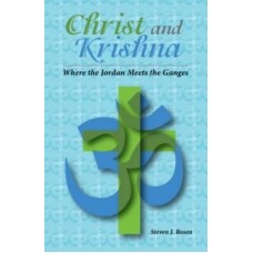 Christ and Krishna where the Jordan Meets the Ganges 